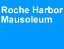 Roche Harbor Mausoleum